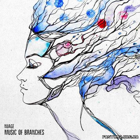 Nuage - Music Of Branches (2013)
