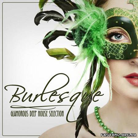 Зображення, постер Burlesque: Glamorous Deep House Selection (2013)