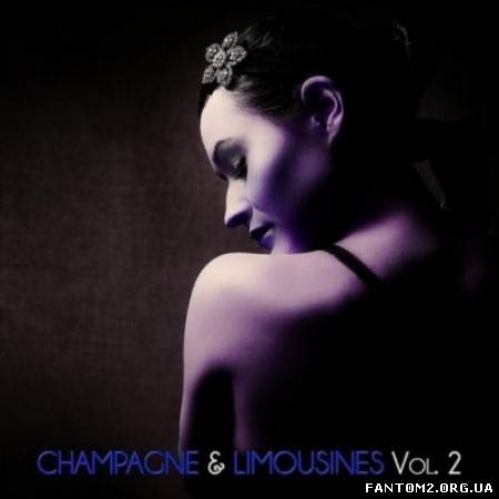 Champagne and Limousines Vol.2: 50 Chic Tracks (20