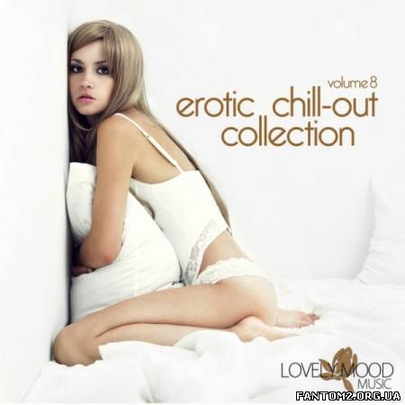 Erotic Chill Out Collection vol. 6-8 (2012-2013)