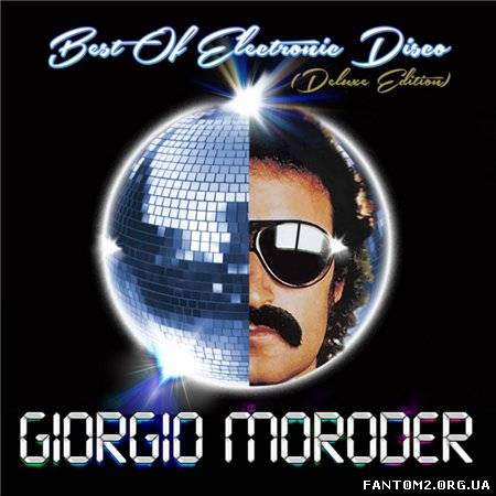 Giorgio Moroder - Best of Electronic Disco (Deluxe