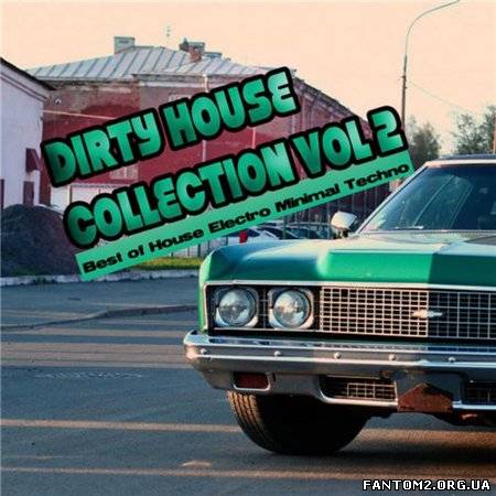 Dirty House Collection, Vol. 2 (2013)
