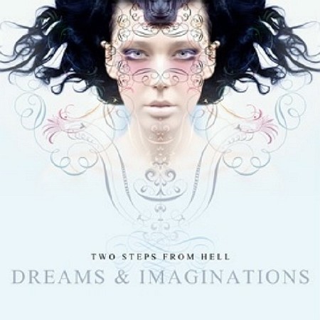 Зображення, постер Two Steps From Hell - Dreams and Imaginations (2007)