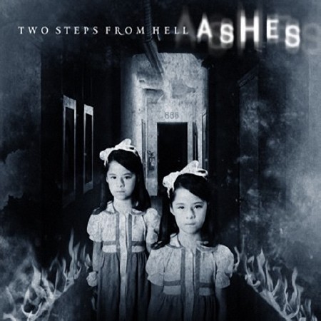 Two Steps From Hell - Ashes (2008)