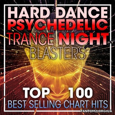 Trance Night Blasters. Hard Dance Psychedelic. Top