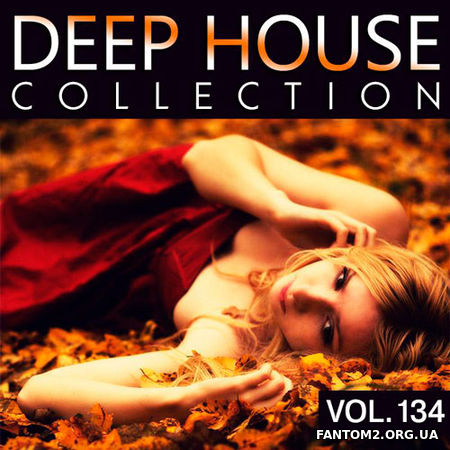 Deep House Collection Volume.134 (2017)