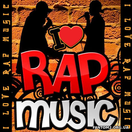 Rap Music. I Love (2017)