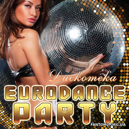 Зображення, постер Eurodance Дискотека Party (2018)