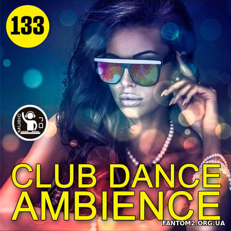 Зображення, постер Club Dance Ambience Ver.133 (2018)