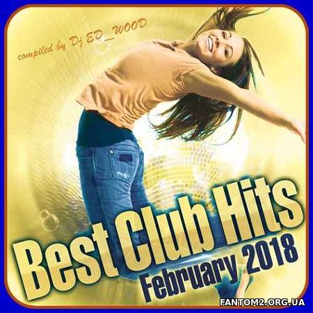 Best Club House Hits of February (2018)