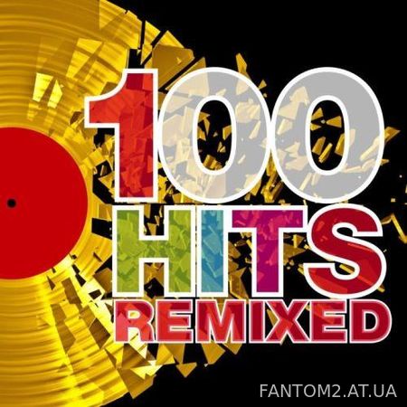 100 Hits Remixed (2021)